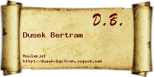 Dusek Bertram névjegykártya